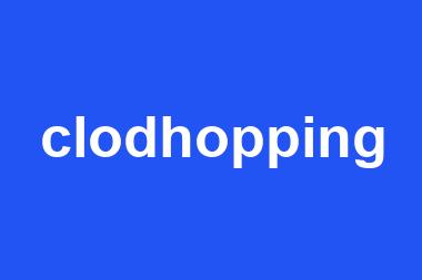 clodhopping