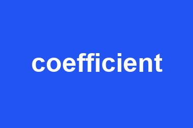 coefficient