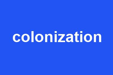 colonization