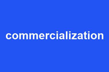 commercialization