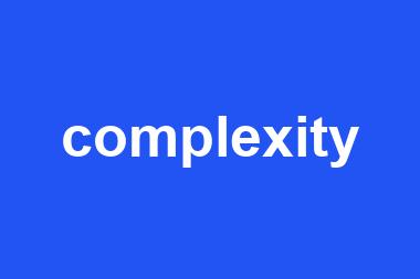 complexity