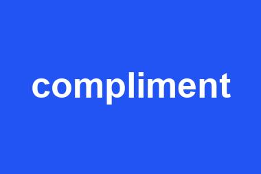 compliment