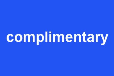 complimentary