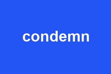 condemn