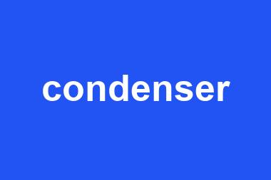 condenser