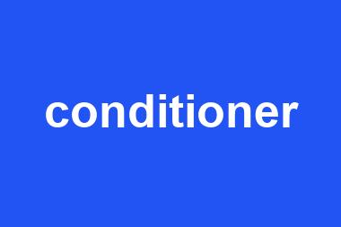 conditioner