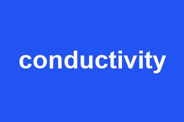 conductivity