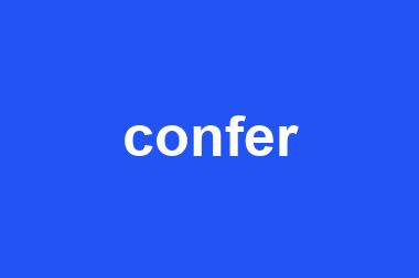 confer