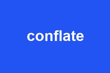 conflate