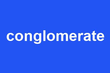 conglomerate