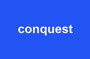 conquest