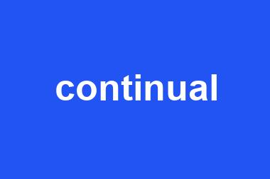 continual