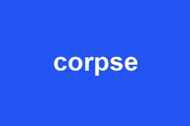 corpse