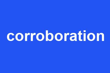 corroboration