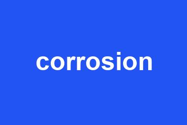 corrosion