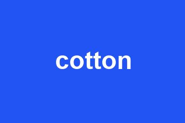 cotton