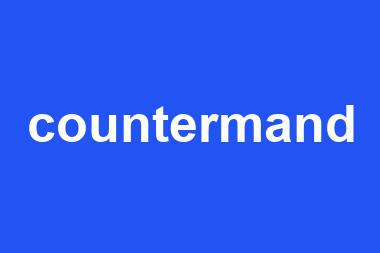 countermand