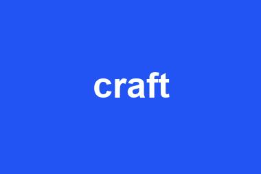 craft