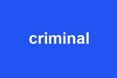 criminal