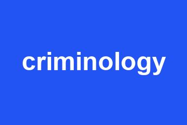 criminology