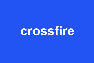 crossfire