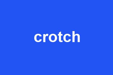 crotch