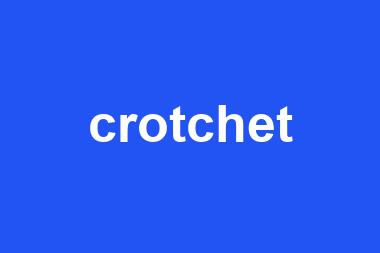 crotchet