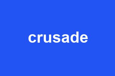 crusade