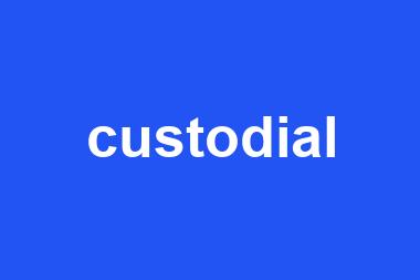 custodial