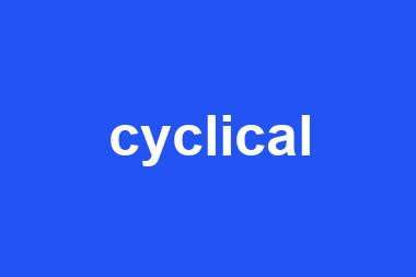 cyclical