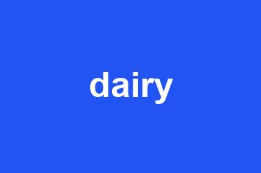 dairy