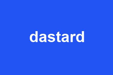 dastard