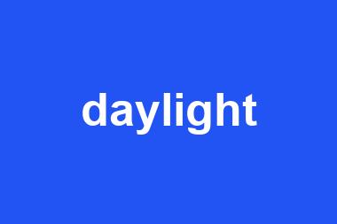 daylight