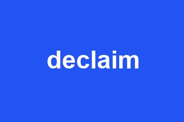 declaim