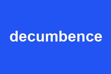 decumbence