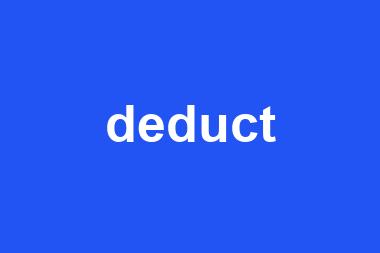 deduct