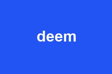 deem