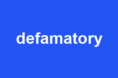 defamatory