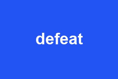 defeat