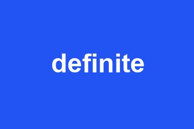 definite