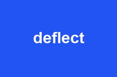 deflect