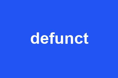 defunct