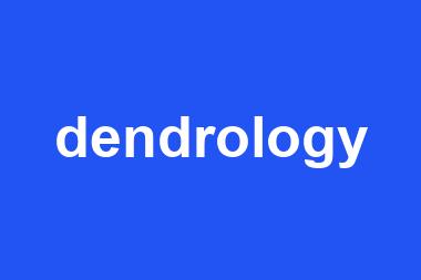 dendrology