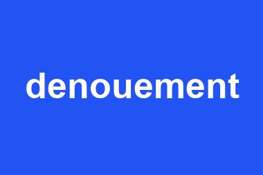 denouement