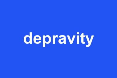 depravity