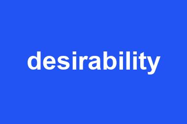 desirability