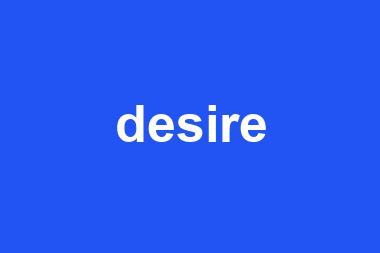 desire