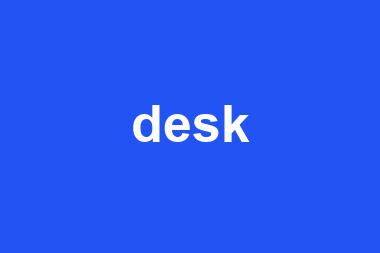 desk