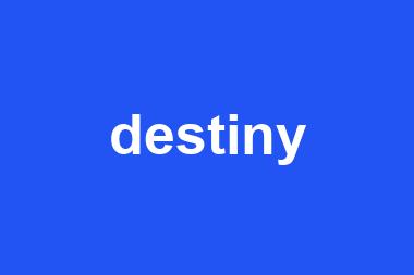 destiny