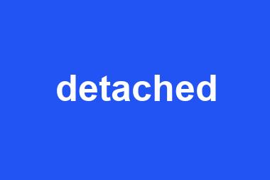 detached